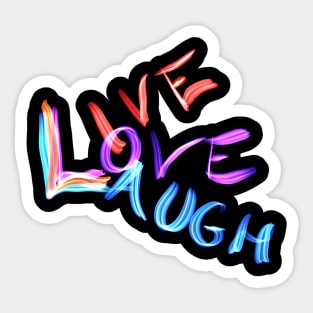 Live Love Laugh Sticker